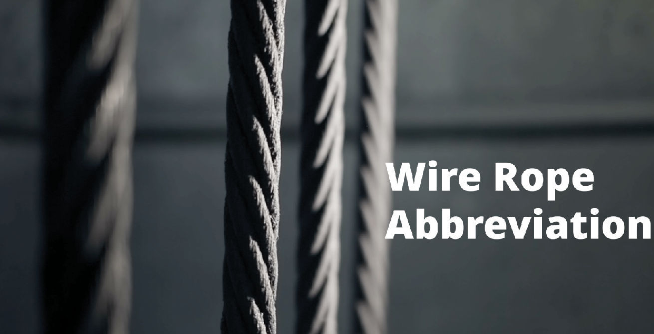 Standard Abbreviations and Wire Rope Terms