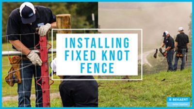 How to Install Fixed Knot Fence