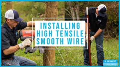How to Install High Tensile Smooth Wire