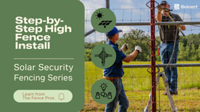 Solar Fencing: How to Install High Fence