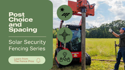 Solar Fencing: Post Choice and Spacing for High Fence