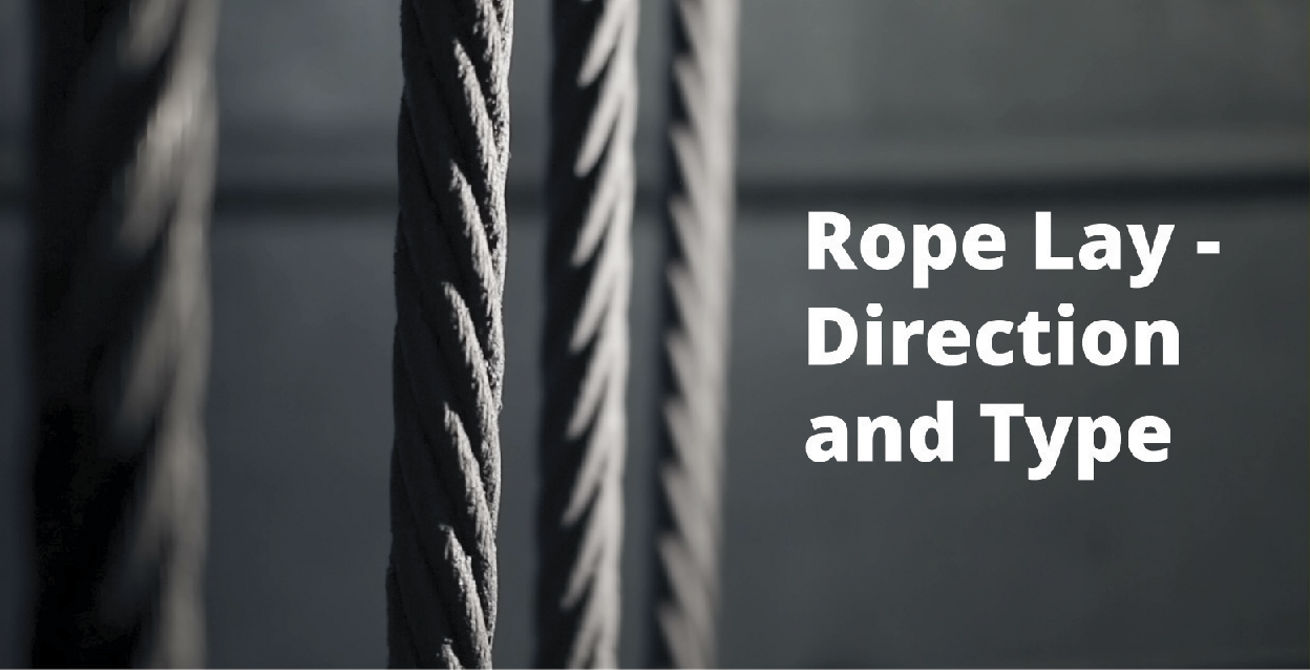 Rope Lay & Direction Type